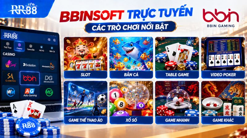 BBINSOFT TRỰC TUYẾN có những trò chơi nào?